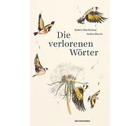 Robert Macfarlane Judith Schalansky Jackie Morris Daniel Die verlorenen (Relié)