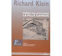 Robert Mallet-Stevens.: La Villa Cavrois.