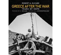 Robert McCabe Greece After the War /anglais