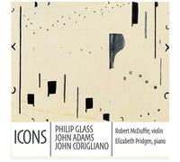 Robert Mcduffie - Icons: Philip Glass, John Adams, & John Corigliano [Compact Discs]