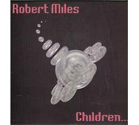 Robert Miles - Children [12 inch]