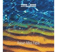 Robert Miles - Vinile Robert Miles - Fable (1996-2026) (Limited Edition)