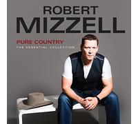 Robert Mizzell - Pure Country-The Essential Collection [Import]