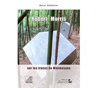 Robert Morris : Sur les traces de Mnémosyne