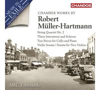 Robert Müller-Hartmann – Chamber Works – CD – NAXOS