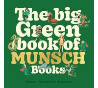 Robert Munsch The Big Green Book of Munsch Books (Relié)