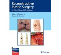 Robert Murphy Reconstructive Plastic Surgery (Relié)