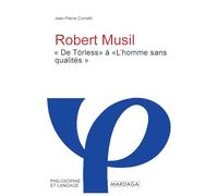 Robert Musil: « De Törless» à «L'homme sans qualités »