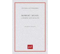 Robert Musil : L'Homme sans qualités