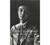 Robert Oppenheimer Alice Kimball Smith, Charles Weiner, J. Robert Oppenheimer, Robertl Oppenheimer (Auteur)