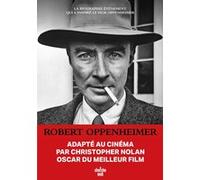 Robert Oppenheimer - Triomphe et tragédie d'un génie Kai Bird (Auteur), Peggy Sastre (Traduction), Martin J. Sherwin (Auteur)