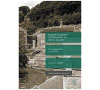 Robert Owen's Experiment At New Lanark