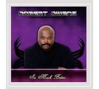 Robert Owens - So Much Better