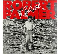 Robert Palmer - Clues