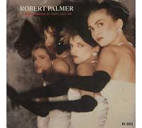 ROBERT PALMER - i didn't mean to turn you on 12