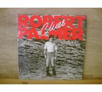 Robert Palmer - Robert Palmer - Clues,