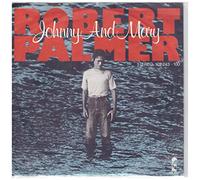 Robert Palmer - Robert Palmer Johnny & Mary UK 45 7" single