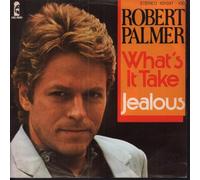 Robert Palmer - Robert Palmer - What's It Take / Jealous - Island Records - 101 037, Island Records - 101 037-100