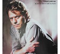 Robert Palmer - Robert Palmer: You Can Have It (Take My Heart) [12" Maxi, Island 600 876]