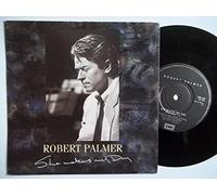 ROBERT PALMER She Makes My Day UK 7" 45
