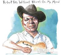 Williams, Robert Pete - Blues on My Mind [Import]