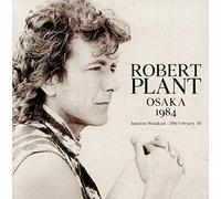 Robert Plant - Japanese Radio Broadcast Osaka 1984