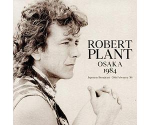 Robert Plant - Japanese Radio Broadcast Osaka 1984