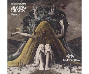 Robert Plant - Robert Plant - Saving Grace: All That Glitters... with Suzi Dian