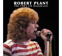 Robert Plant - The 1983 UK Broadcast [Import]