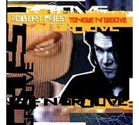 Robert Priest - Tongue 'n' Groove (UK Import)