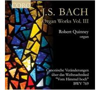 Robert Quinney - Bach: Organ Works, Vol.3