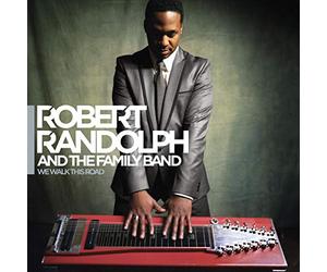 Robert Randolph & Family - We Walk This Road