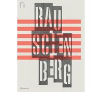 Robert Rauschenberg. Ediz. italiana e inglese