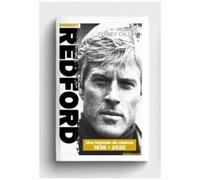 Robert Redford - Une Légende Du Cinéma (1936-2025)
