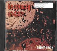Robert Reilly - Robert Reilly - Becoming Undone
