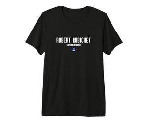 Robert Robichet - Gardien de la Paix T-Shirt Haut de Gamme