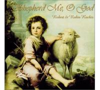 Robert & Robin Kochis - Shepherd Me, O God (US Import)