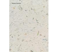 Robert Ryman Early and Late /anglais