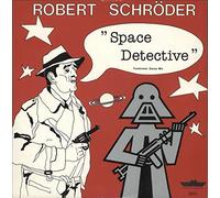 Robert Schröder - Space Detective