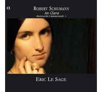 Robert Schumann – An Clara – Alpha