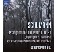 Robert Schumann: Arrangements for Piano Duet, Vol. 4 - Symphony No. 2;