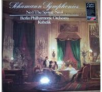 Robert Schumann - Berliner Philharmoniker, Rafael Kubelik: Symphonies No 1 In B Flat, Op. 38 ("Spring") & No 4 In D Minor, Op. 120 - LP