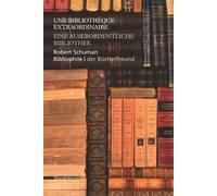 Robert Schumann bibliophile Une bibliothèque extraordinaire - Philippe Hoch - Silvana Editoriale - broché - Biographie