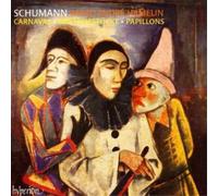 Robert Schumann – Œuvres pour piano (Papillons, Fantasiestucke, Carnaval) – CD – Hyperion