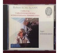 Robert Schumann Carnaval Variations Posthumes Scènes D'enfants