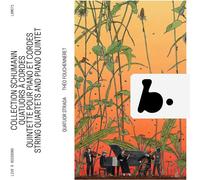 Schumann Collection - Quatuors À Cordes et Quintette avec Piano