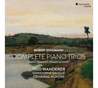Robert Schumann - Complete Piano Trio Quartet and Quintet