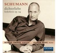Robert Schumann - Dichterliebe/Liederkreis OP. 24 [Import]