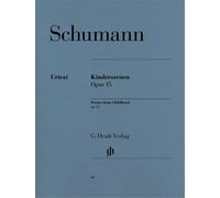 Robert Schumann Kinderszenen op 15: Besetzung: Klavier zu zwei Händ (Musiknoten)