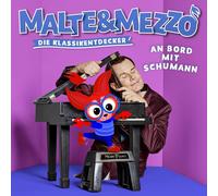 Robert Schumann Malte & Mezzo-An Bord mit Schumann (CD)